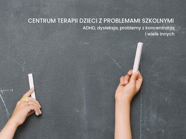 Zobacz Centrum Terapii Dzieci z Problemami Szkolnymi